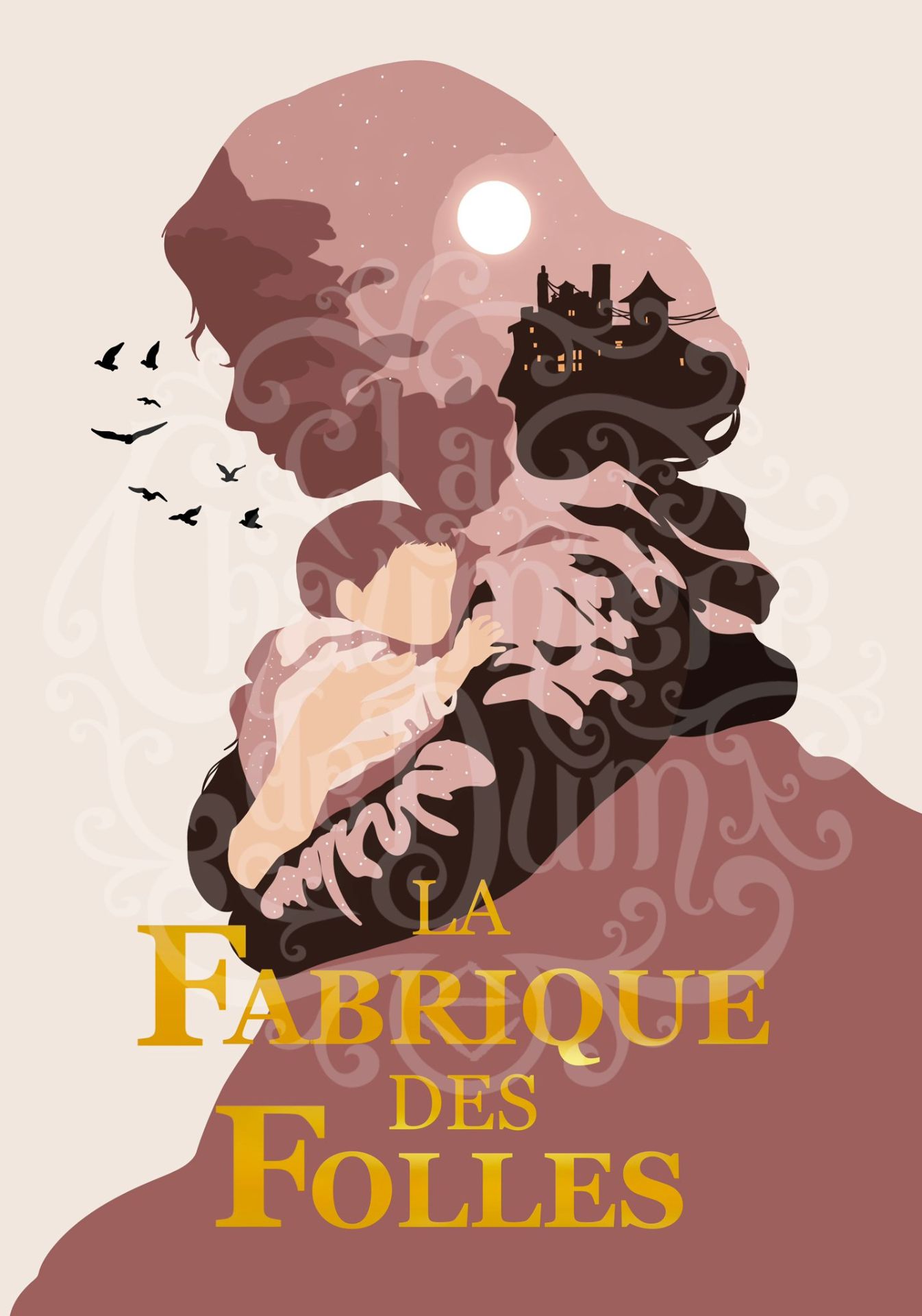 Couverture du livre « La Fabrique des Folles »